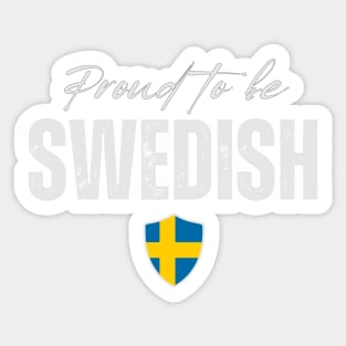 Proud swedish, Sweden flag Sticker